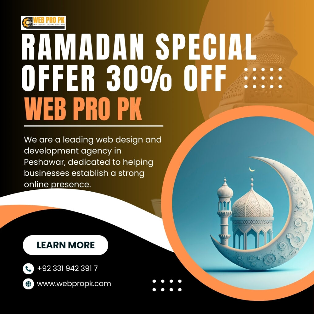 Ramadan Kareem! Get 30% OFF on Web Design & Digital Services in Peshawar